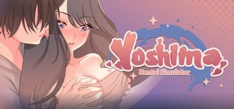 新作[互动SLG/同居/动态] 吉岛：合租生活 Yoshima: Hentai Simulator 官中步兵版 [3.5G]-爱玩ACG