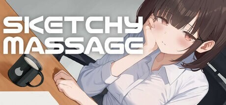 新作[互动SLG/抚摸触摸/Live2D动态] 可疑按摩 SKETCHY MASSAGE 官方中文版 [PC+安卓 1.0G]-爱玩ACG