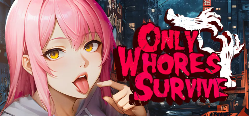 新作[亚洲风SLG/动态] 只有妓女能活下来 Only Whores Survive 官中步兵版 [1.90G]-爱玩ACG
