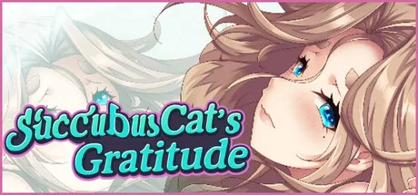新作[亚洲风SLG作] 魅魔猫的报恩 Succubus Cat’s Gratitude Steam官中步兵版 [1.30G]-爱玩ACG
