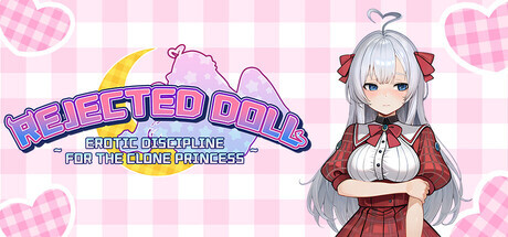 新作[休闲SLG/色情/裸露] 废案少⼥~克隆千⾦的调教⽣活 Rejected Doll ~ Erotic Discipline for the Clone Princess Steam官中版 [1.80G]-爱玩ACG
