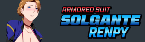 新作[探索SLG/堕落/战斗] 装甲战衣·索尔甘特 Armored Suit Solgante v0.2  AI汉化步兵版 [PC+安卓1.10G]-爱玩ACG