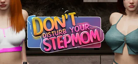 更新[欧美3D/动态] 不要打扰你的继母 Don’t Disturb Your STEPMOM v0.0096 STEAM官方中文步兵版 [14.7G]-爱玩ACG