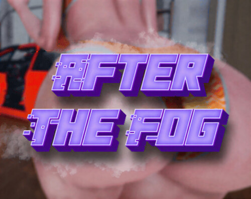 更新【亚洲SLG/ 阿黑颜/动态】迷雾之后 After the Fog Ep.2 AI汉化【PC+安卓4.55G】-爱玩ACG