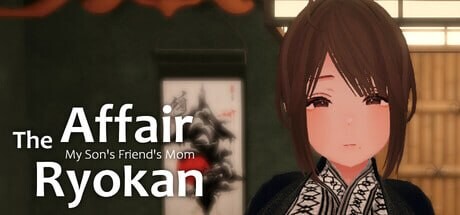 更新[互动SLG/3D作品/动态] 情事旅馆：我儿子的朋友的妈妈 The Affair Ryokan My Son’s Friend’s Mom v1.10 官中版 [470M]-爱玩ACG